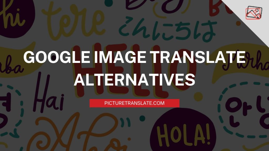 Google Image translator alternative